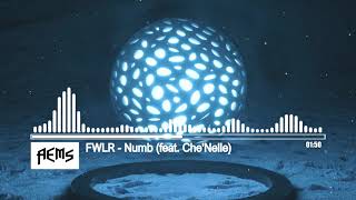 FWLR - Numb (feat. CheNelle)