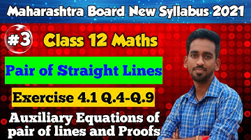 Pair of straight lines class 12 New Syllabus Exercise 4.1 | HSC | Maharashtra Board | Q.4-Q.9