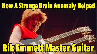 How a Strange Brain Anomaly Helped Rik Emmett Master the Guitar