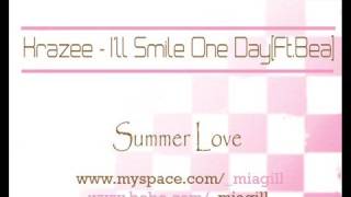 Krazee - I'll Smile One Day