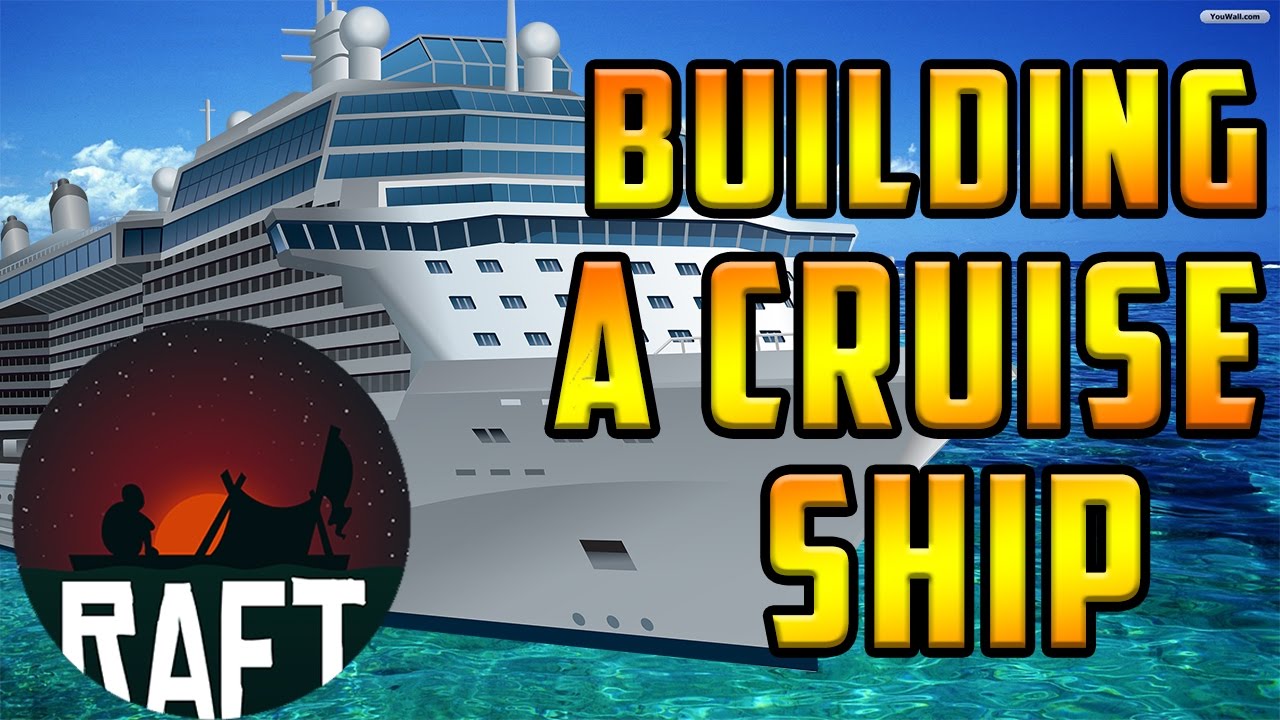 cruise ship in raft