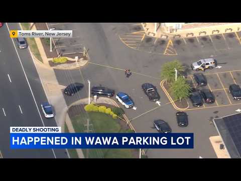 Shooting in parking lot of New Jersey Wawa leaves 1 person dead