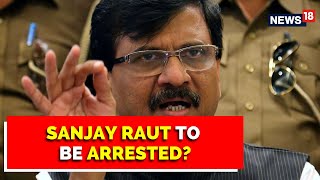 Shiv Sena MP Sanjay Raut To Be Taken To ED Office | Money Laundering Case | English News