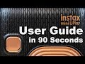 INSTAX Mini LIPLAY - User Guide in 90 Seconds