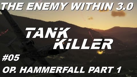 DCS A-10C II Tank Killer: The Enemy Within 3.0 - Mission 5: Op. Hammerfall Part 1
