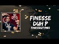 Finesse2Tymes - Finesse Duh P Lyrics