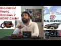 Keep Dreaming - POUND Revision 2 Dreamcast HDMI Cable! - DC HD! - Adam Koralik