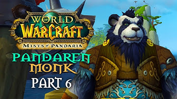 World of Warcraft: Mists of Pandaria Playthrough | Part 6: To Pandaria | Pandaren Monk