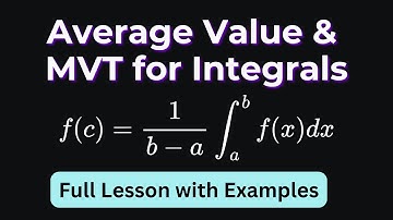 Average Value of a Function and Mean Value Theorem for Integrals | AP Calculus AB BC Lesson