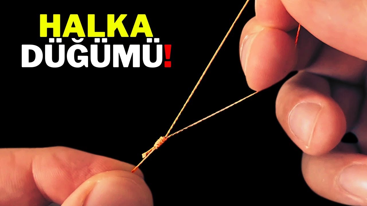 Halka Düğümü Nasıl Bağlanır? | Balık Avı İçin En Etkili Düğüm ✔
