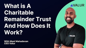 What is A Charitable Remainder Trust And How Does It Work?