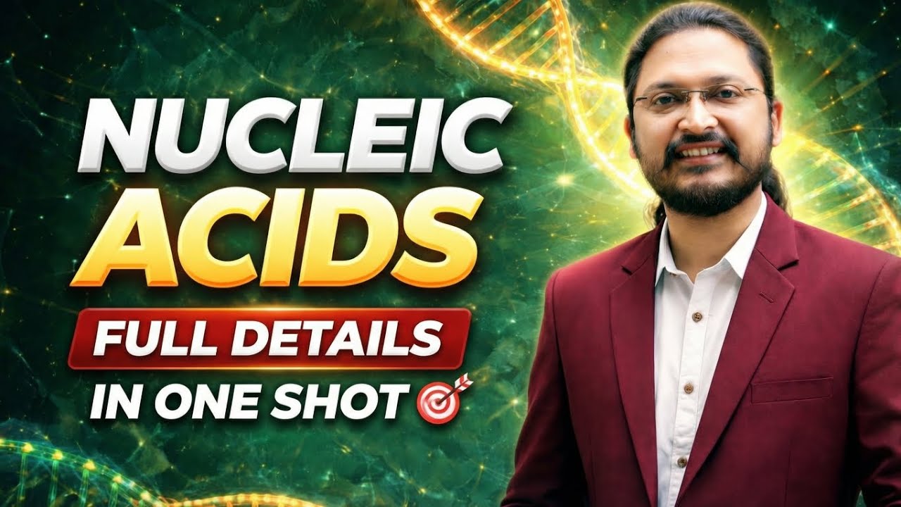 Nucleic Acids Full Details in One Shot 🎯 | 🚀 Zero to Hero in One Video!  #NEETBiology #NucleicAcids