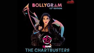 Mann Bharrya x Dilbar x Tareefan | Bollygram 12th Edition | DJ Rink Remix