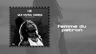 Yaka Crazy - Femme Du Patron Audio Officiel