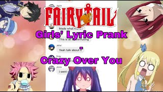 Fairy Tail Girls Lyric Prank || Crazy Over You - Blackpink