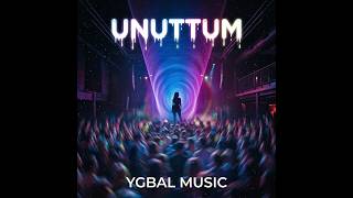 Ygbal Musi̇c - Unuttum