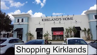 Kirklands !! Shopping !!  Sale !!