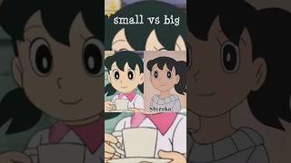 Small vs big 💕 #doraemon #nobita #cartoon #shizuka #sonio #giaan #friends #trending #shorts