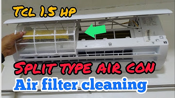 TCL Split Type Aircon Air Filter Cleaning- Easy Way!