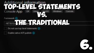 Top level statements and the traditional way