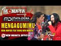 MENGAGUMIMU - RENA MOVIES FEAT SODIQ NEW MONATA