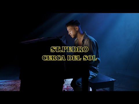 st. Pedro - Cerca Del Sol (Video Oficial)