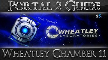 Portal 2: Wheatley Test Chamber 11 Walkthrough