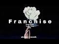 franchise - travis scott ft. young thug m.i.a (slowed   reverb)