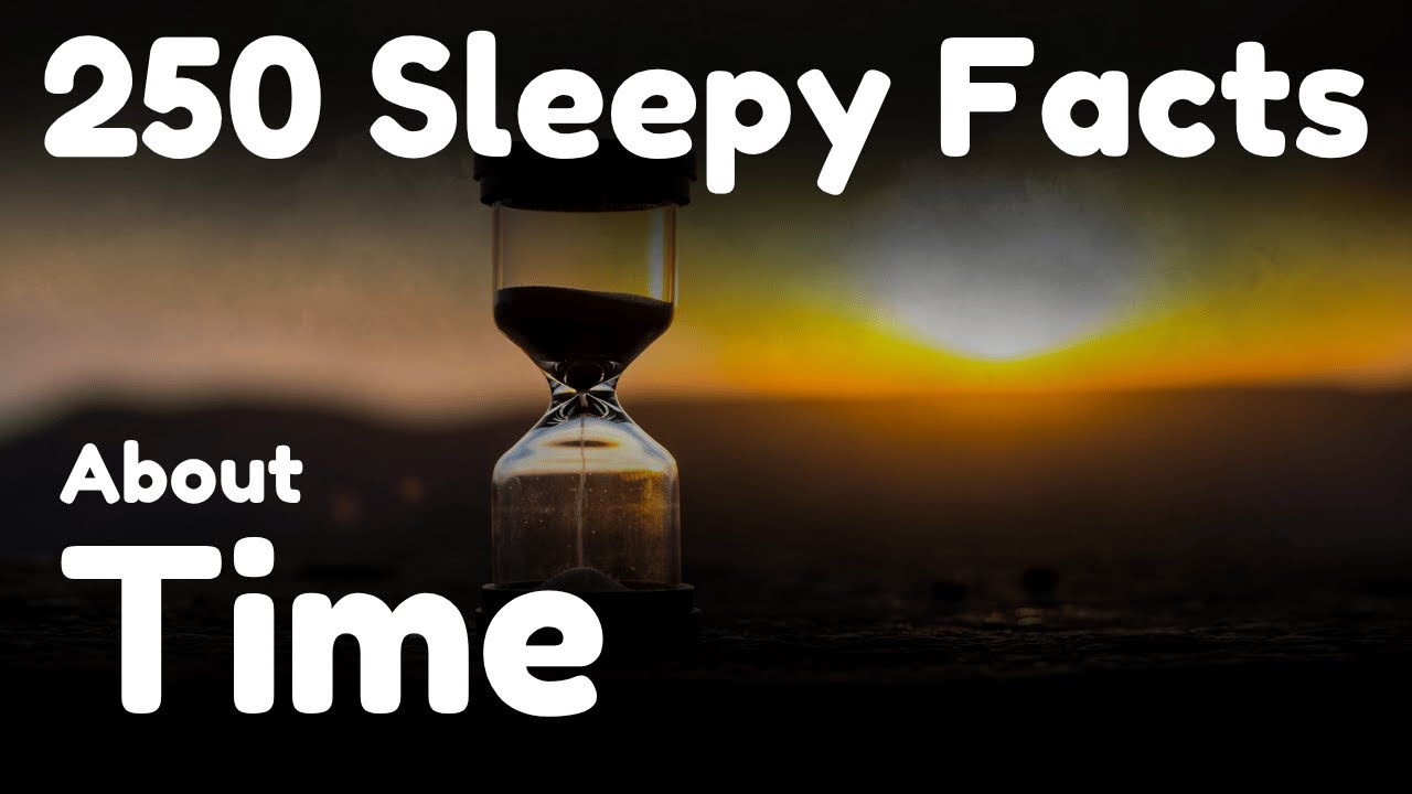 Fall Asleep to the Science of Time | Gentle Facts for Deep Sleep
