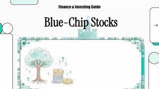 What Are Blue-Chip Stocks? Safe Investing Explained