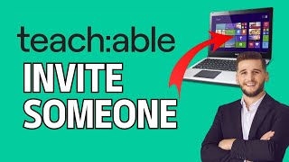 How to Invite Someone in Teachable 2024?