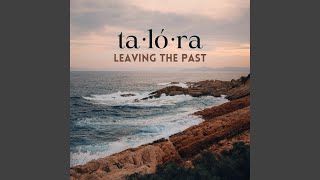 leaving the past (feat. BARÇIN)