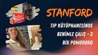 Benimle Çalış -2 Stanford Tıp Kütüphanesi