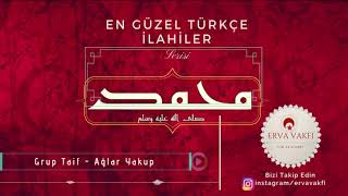 Grup Taif - Ağlar Yakup Ağlar Resimi