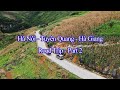 Hanoi – Tuyen Quang – Ha Giang Road Trip Part 2 | TKDT