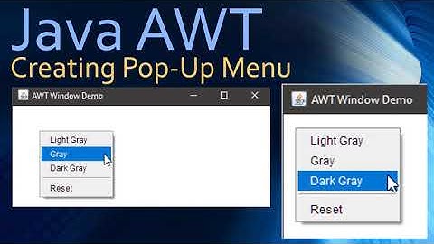 32 Java AWT - Popup Menu Example - Display on Mouse Right Click