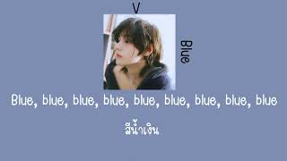 Blue - V Of BTS - แปลไทย
