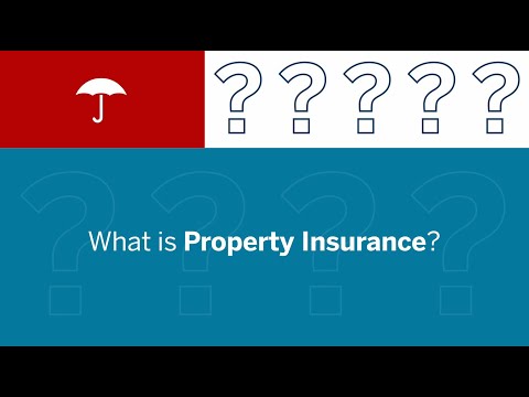 What is Property Insurance?