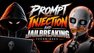 Prompt Injection & Jailbreaking Techniques You NEED to Know