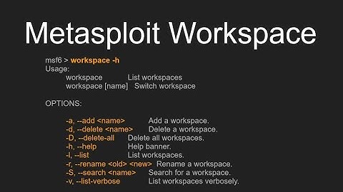 Metasploit: use the workspace to create security boundary Pentest projects - keep datasets isolated