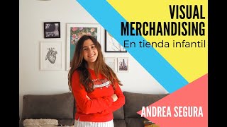 Cómo organizar una tienda infantil para vender más | Visual Merchandising by Andrea Segura TV 13,884 views 4 years ago 6 minutes, 14 seconds