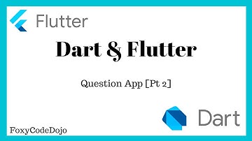 Flutter & Dart - Question App [#2]