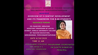 Webinar 1 : Overview of E-Content Development and Its Framework For B.Ed Students