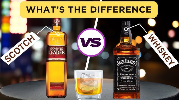 What is the Difference between Scotch And Whiskey