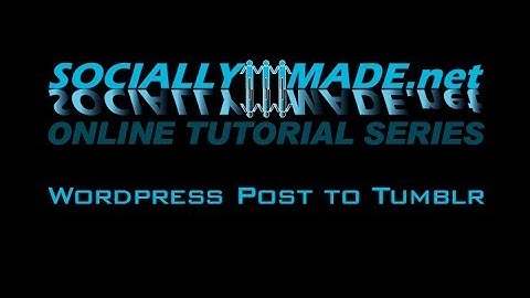 Automatically Update Wordpress posts to Tumblr