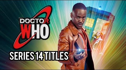 Doctor Who Series 14 (Season 1) Red Dwarf Style Intro