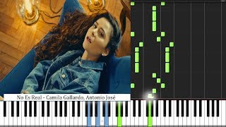 No Es Real - Camila Gallardo, Antonio José