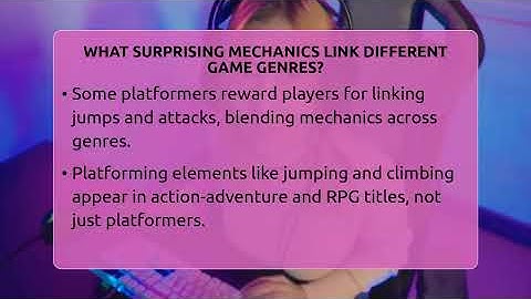 What Surprising Mechanics Link Different Game Genres? - Video Gamers Vault