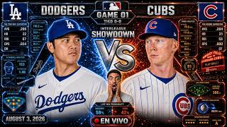 DODGERS 🆚 CUBS 🟥 Narración y Comentarios 🟥 EN VIVO 🟥HOY 03/08/26