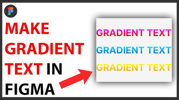 How to Make Gradient Text in Figma [QUICK GUIDE]